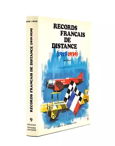 Records français de distance J Liron 1919-1939 Vol 9 Juillet 1978 Ed Larivière - Imagen 1 de 9
