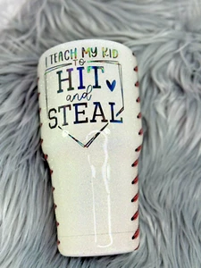 I Teach My Kid to Hit Steal Baseball Glitzerbecher 30 Unzen Edelstahl Epoxid Hogg - Bild 1 von 6