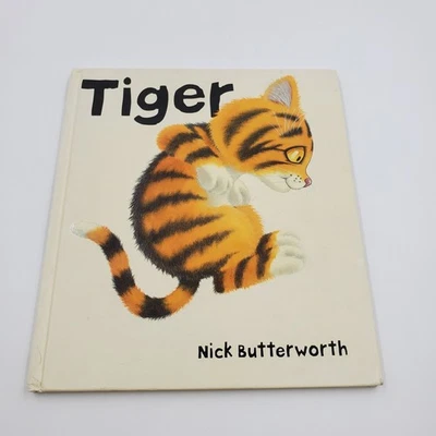 Tiger by Nick Butterworth HarperCollins Children's Books 2006 - Image 1 of 4