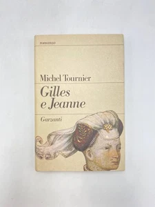 Michel Tournier - Gilles e Jeanne - Garzanti 1986 - Foto 1 di 3
