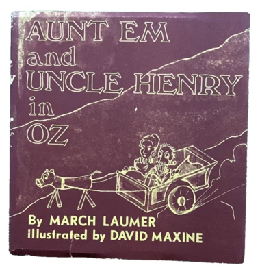 March Laumer "Aunt Em and Uncle Henry in Oz" 1st/1st 1983 - Image 1 of 4