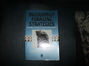 Evolutionary Foundations of Human Behavior: Inujjuamiut Foraging Strategies :... - Picture 1 of 1