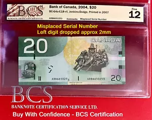 *EYECATCHING ERROR* MISPLACED S/N (DROPPED DIGIT) 2004 CANADA $20 BCS CERTIFIED - Picture 1 of 11