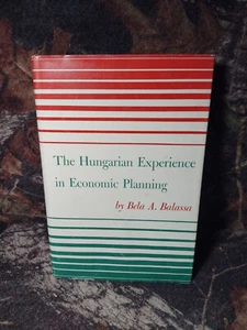 The Hungarian Experience in Economic Planning by Bela Balassa -Hardcover 1959 - Picture 1 of 15