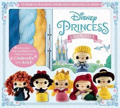 Disney Princess Crochet by Jessica Ward and Jana Whitley (2015, Trade Paperback / Kit)