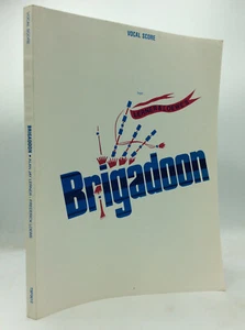 BRIGADOON - Frederick Loewe & Alan Jay Lerner - 1975 - music vocal score - Imagen 1 de 5