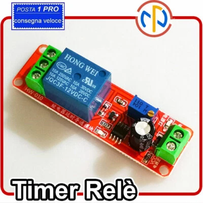 MODULO TEMPORIZZATORE TIMER ne555 12V Relè con Ritardo Regolabile 1-10 secondi