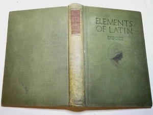 Elements Of Latin Vintage Textbook 1921 Benjamin L D'ooge Illustrated - Picture 1 of 16