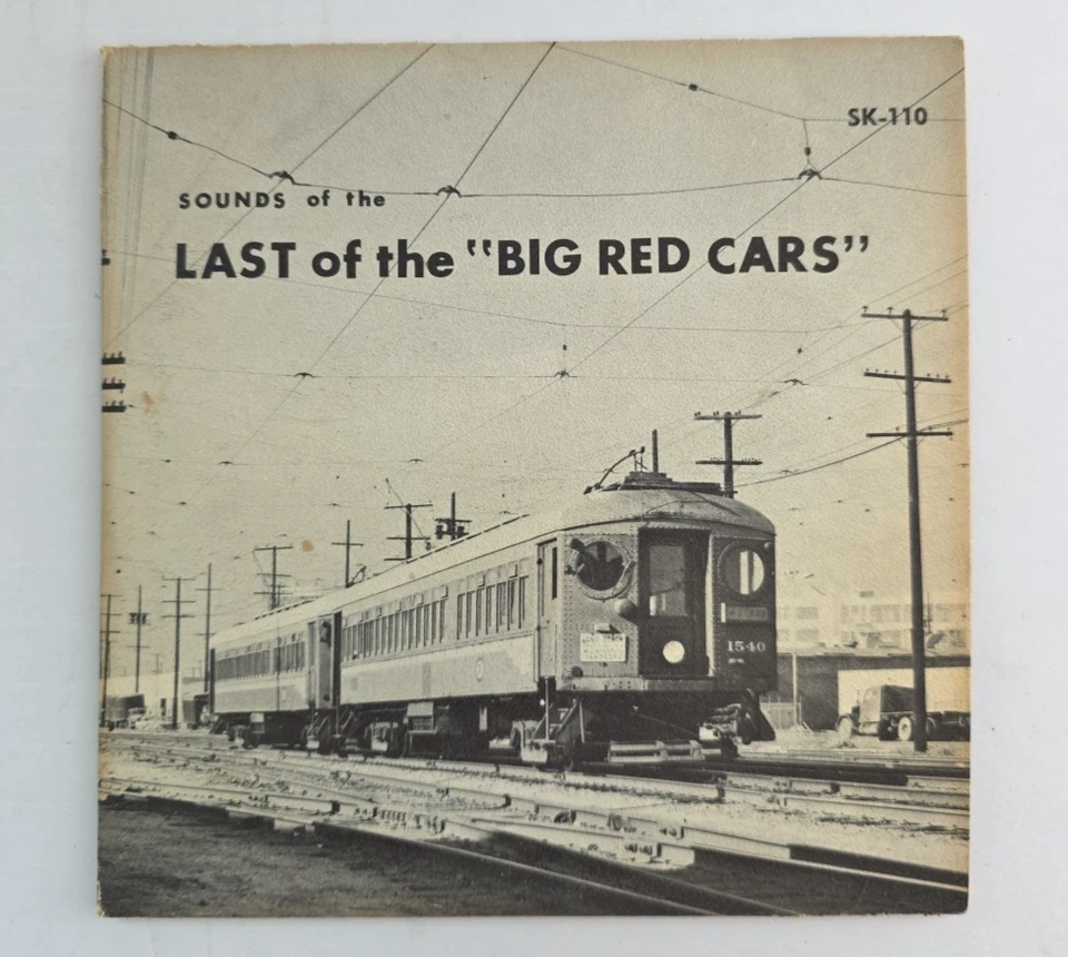 Stan Kistler Last of the Big Red Cars 7" Rare 33 1/3 Locomotive Train Sounds - Image 1 of 4