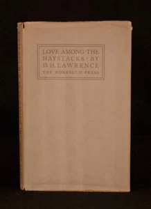 1930 D H Lawrence Love Among The Haystacks & Other Pieces Nonesuch Press - Picture 1 of 6