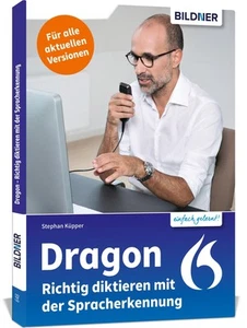 Stephan Küpper Dragon - Richtig diktieren mit der Spracherkennung - Bild 1 von 11