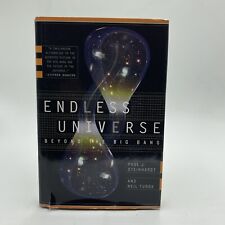 Endless Universe: Beyond the Big Bang by Steinhardt, Paul J. , Hardcover