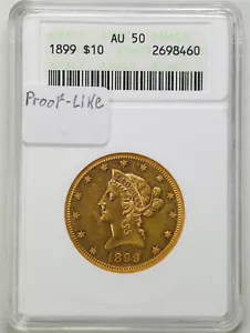 1899 G$10 Liberty Head Gold Eagle AU50 ANACS 2698460 - Picture 1 of 2