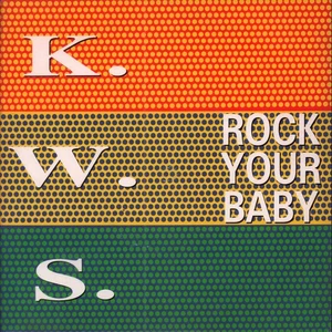 K.w.s. Rock Your Baby 7" vinyl UK Network 1992 paper label design in pic sleeve - Picture 1 of 3