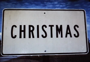 1960 Kodachrome Slide, Street Sign - CHRISTMAS - Picture 1 of 1