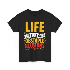 Life is Full of Obstacles T-Shirt, Inspirational Quote Tee, Motivational Shirt, - Picture 1 of 15
