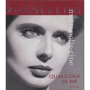 Isabella Rossellini Qualcosa di me - Picture 1 of 1