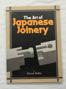 The Art of Japanese Joinery by Kiyosi Seike (1980, PB, First English Edition) - Bild 1 von 13