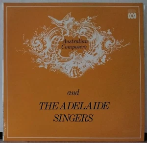 ABC AUSTRALIAN COMPOSERS AC1014 ADELAIDE SINGERS LOVELOCK,COX, SITSKY AUS1975 LP - Picture 1 of 3