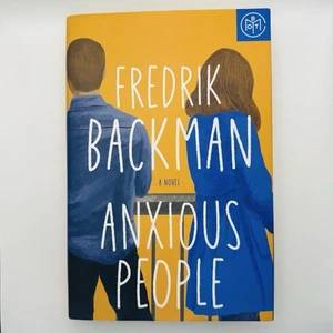 Anxious People : A Novel by Fredrik Backman (2020, Hardcover) - Picture 1 of 8