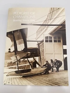 Pedigree Of Champions Boeing Since 1919 May 1977 Paperback - Picture 1 of 12