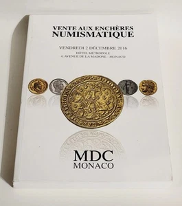 MDC Monaco NUMISMATIQUE Sale Vente AUX ENCHERES No 1 Coin Auction Catalog 2016 - Picture 1 of 14