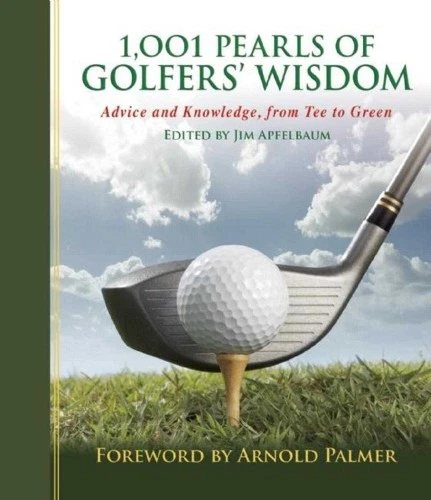 Jim Apfelbaum 1,001 Pearls of Golfers' Wisdom (Paperback) (UK IMPORT) - Image 1 of 1