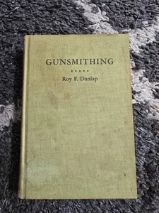 Vintage Antique Book Gunsmithing By Roy F. Dunlap 1959 Hardcover  - Imagen 1 de 12