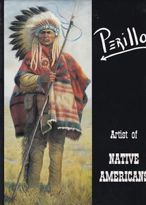 Perillo: Artist of Native Americans by Gregory Perillo (1995, Hardcover) - Picture 1 of 2