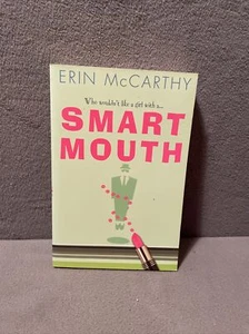 Smart Mouth A Novel By Erin McCarthy 2004 1st Kensington Trade Paperback - Bild 1 von 7