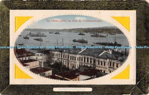 R461432 Konstantinopel La Flotte alliee au Port de Constantinople M B 1920 - Bild 1 von 4
