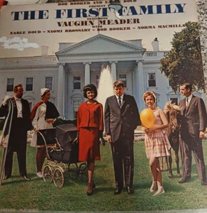 The First Family-KENNEDY Admin W/ Vaughn Meader 1962 Vinyl LP Cadence CLP 3060 - Imagen 1 de 9