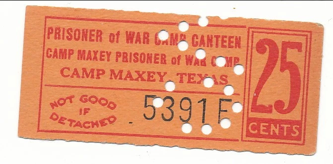 USA WWII POW Camp Chits TX-21-2-25 Camp Maxey, TX 25 cents Prisoner of War - Image 1 of 1