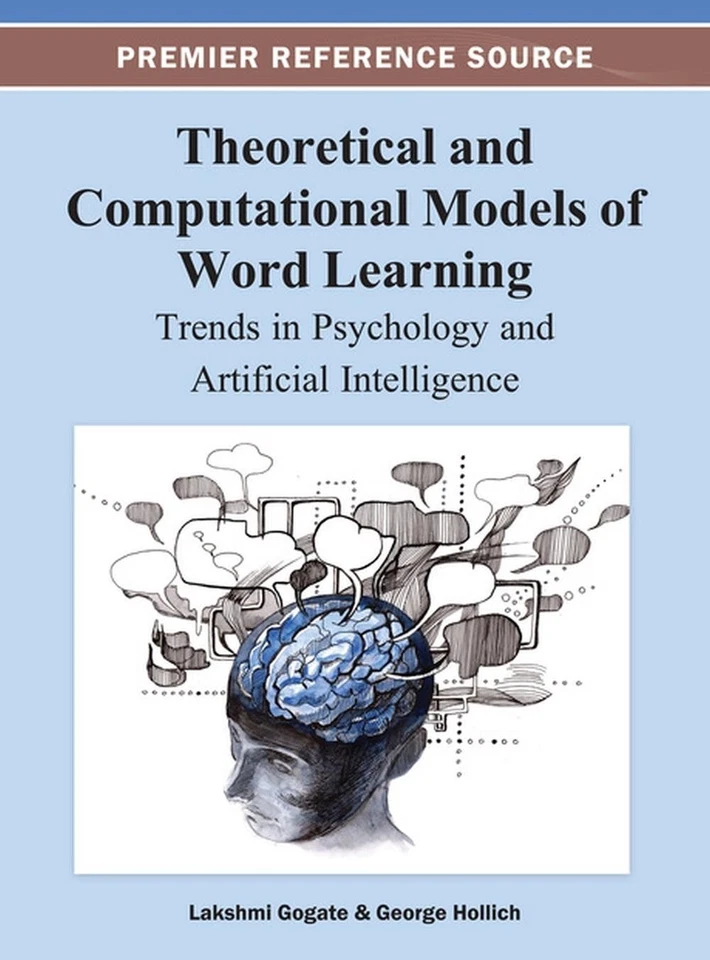 Theoretical and Computational Models of Word Learning: Trends in Psychology and  - Image 1 of 1