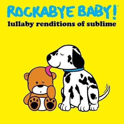 Rockabye Baby! Lullaby Renditions of Sublime (CD) (US IMPORT) - Image 1 of 2