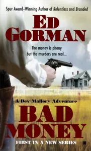 Bad Money (A Dex Mallory Western) by Ed Gorman / 2005 Paperback - Picture 1 of 1