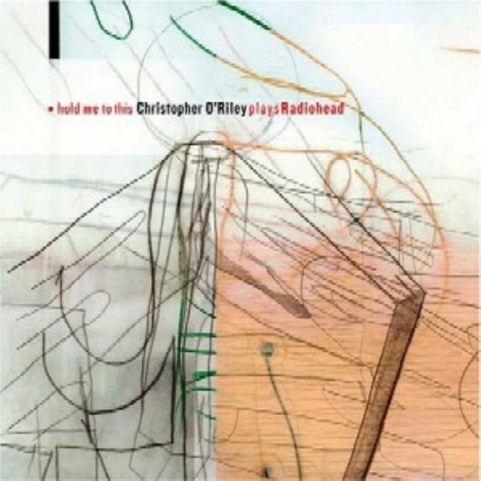 Hold Me to This: Christopher O'Riley Plays Radiohead - Image 1 of 1