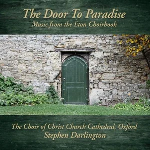 CHOIR CHRIST CHURCH CATHEDRAL STEVEN DARLINGTON-THE DOOR TO PARADISE 5 CD NEU - Bild 1 von 1