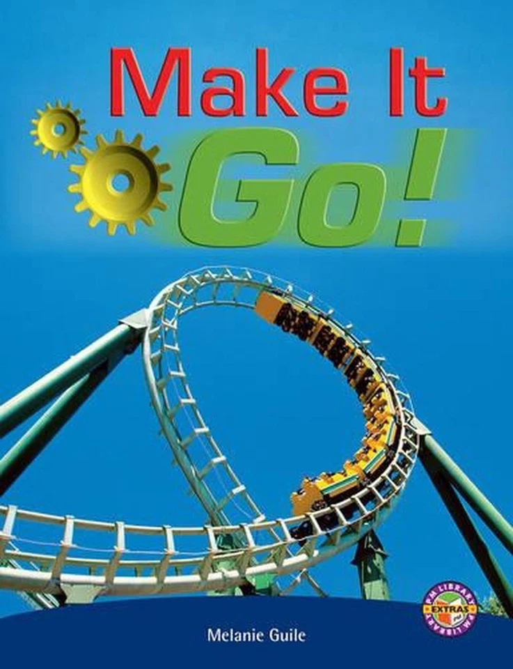 Make It Go!: PM Extras Non-Fiction on Move Sapphire 1st Edition by Melanie Guile - Image 1 of 1