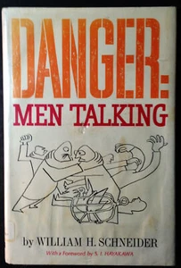 Danger: Men Talking by William H. Schneider, Hardcover, 1st printing 1965, ExLib - Picture 1 of 10