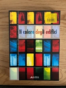 IL COLORE DEGLI EDIFICI DI PIETRO ZENNARO EDIZIONE ALINEA 2002 - Bild 1 von 15