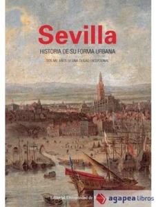 Sevilla: historia de su forma urbana. NUEVO. ENVÍO URGENTE (Agapea) - Imagen 1 de 1