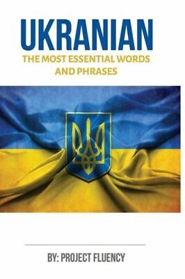 Ukrainian: Learn Ukrainian In A Week, The Most Essential Words & Phrases!: ... • 14.77$