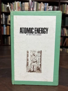 ATOMIC ENERGY By Matthew John Gaines - HC Ex-Library - Picture 1 of 10