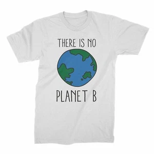 There is No Planet B Shirt Earth Day Shirt - Picture 1 of 13