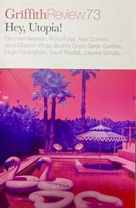 834New Book Griffith Review 73: Hey, Utopia! by Ashley Hay Paperback Book - Picture 1 of 2