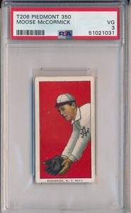 1910 T206 PIEDMONT 350 - MOOSE MCCORMICK- PSA 3 VG (SVSC) - FRESHLY GRADED!