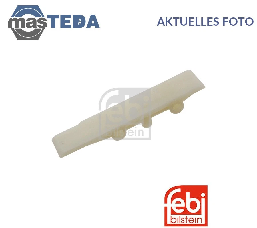 1x Gleitschiene Steuerkette Febi BILSTEIN 10416