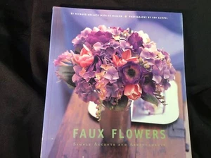 Faux Flowers : Simple Accents and Arrangements by Richard Kollath and Ed McCann - Imagen 1 de 9