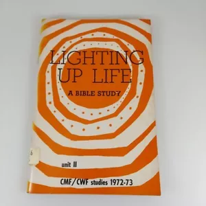 Lighting Up Life A Bible Study Unit II CMF/CWF Studies 1972-73 Thomas R. Shrout - Picture 1 of 12